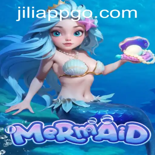 Explore the Enchanting World of the Mermaid Game on JiliApp