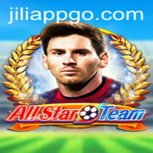 Unpacking the Thrills of AllStarTeam: A Deep Dive Into the Game with Jiliapp