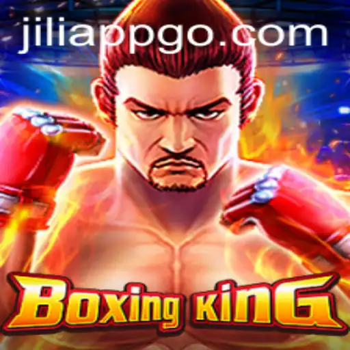 Experience the Thrill of BoxingKing with JiliApp