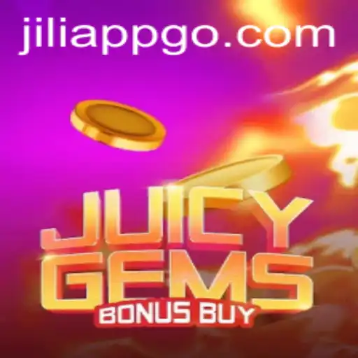 Explore the Thrilling World of JuicyGemsBonusBuy on Jiliapp