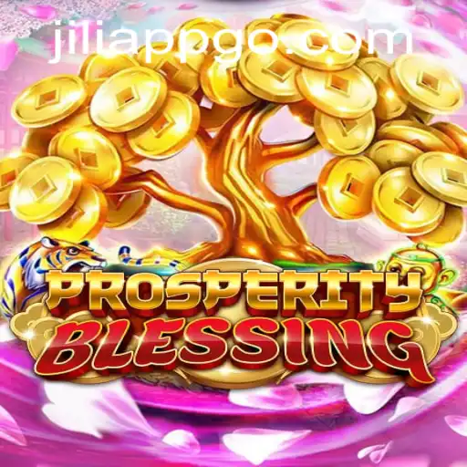 Exploring the World of ProsperityBlessing on Jiliapp