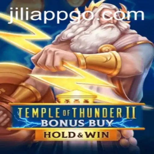 Temple of Thunder II Bonus Buy: A Thrilling Adventure with Jili App