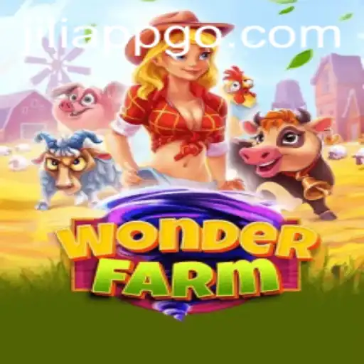 Exploring the Enchanting World of WonderFarm with Jiliapp