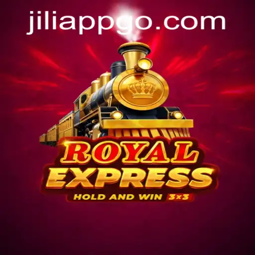 Exploring RoyalExpress: The Thrilling Game on JiliApp